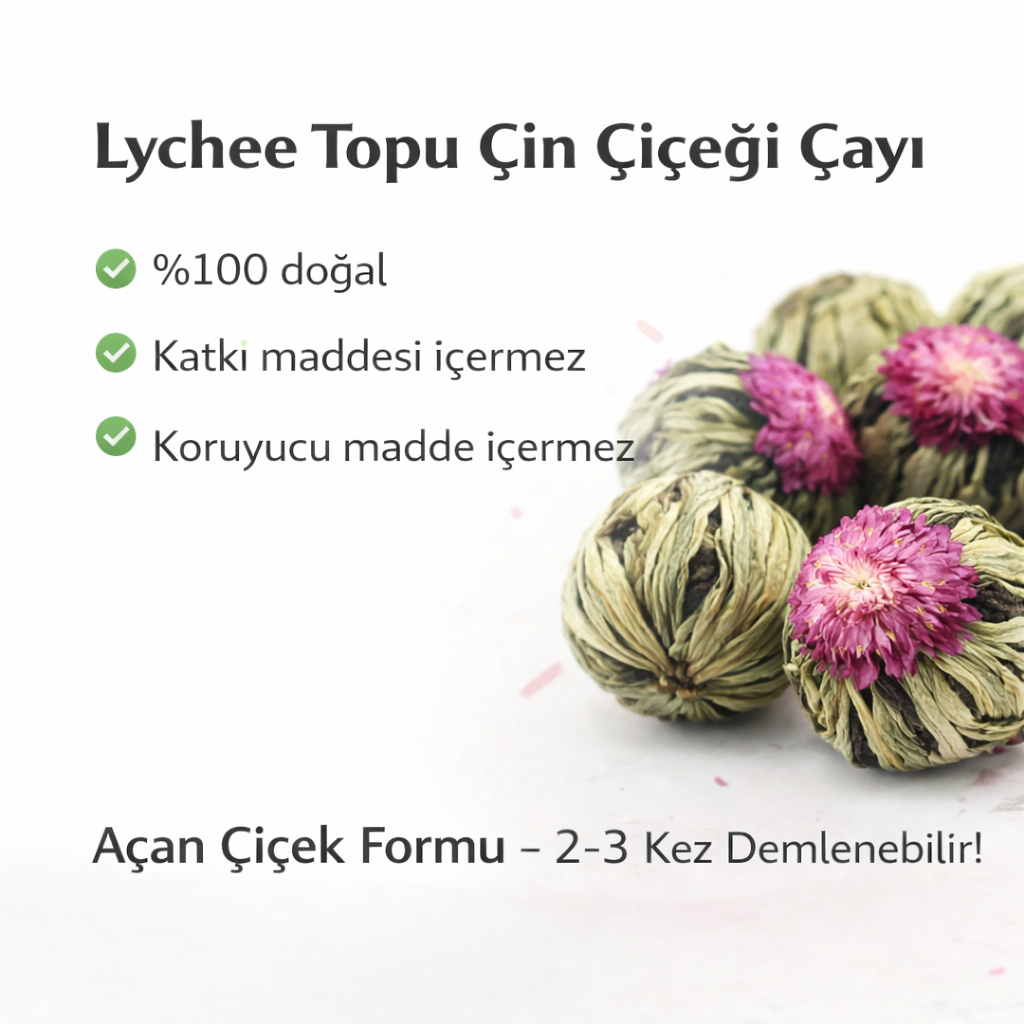 Lychee Topu Çin Çiçeği Çayı (Ödem Atmaya Zayıflamaya Yardımcı)